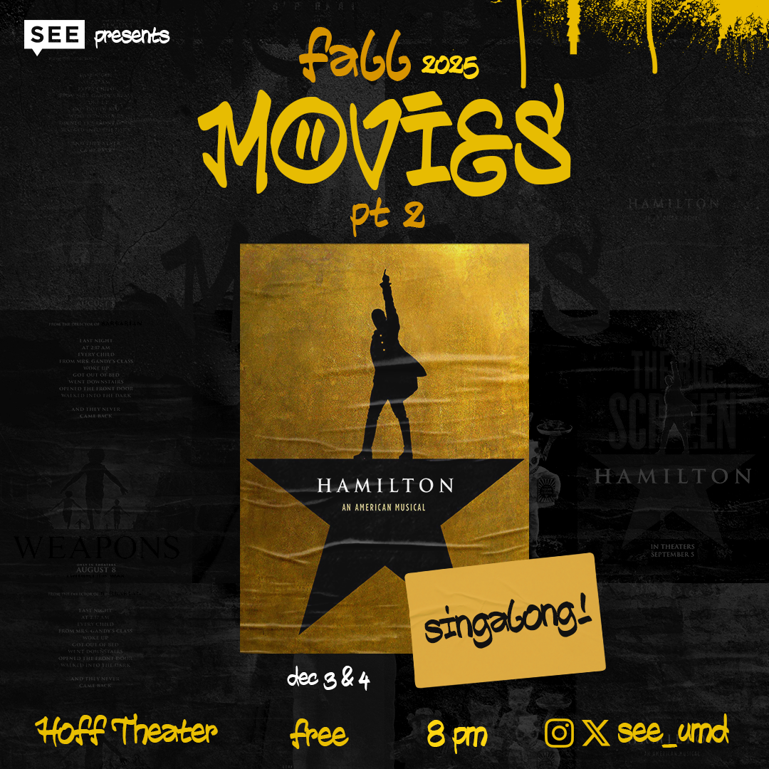 Fall Movies Hamilton singalong Dec 3 and 4th 8pm see_umd Hoff theater