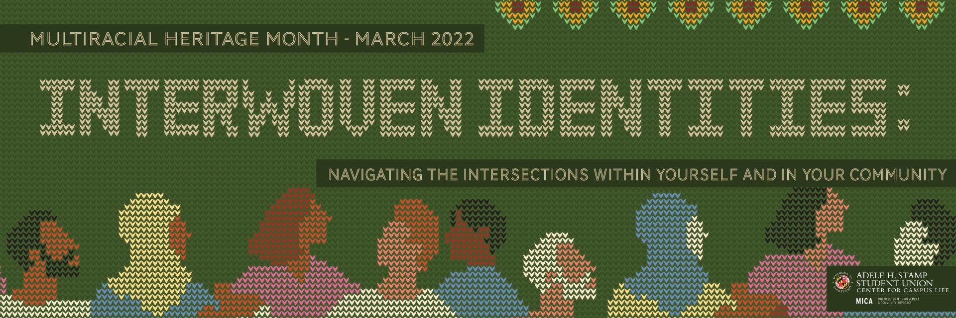 Multiracial Heritage Month 2022: Interwoven Identities 