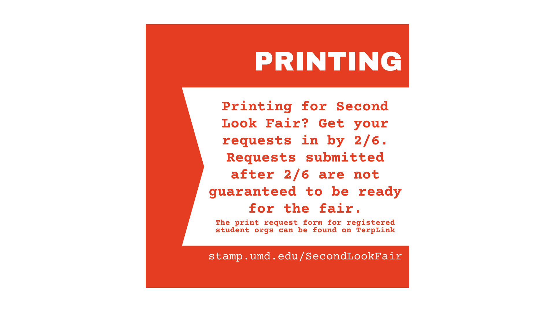 Print requests submitted by 2/6 are guaranteed in time for First Look Fair