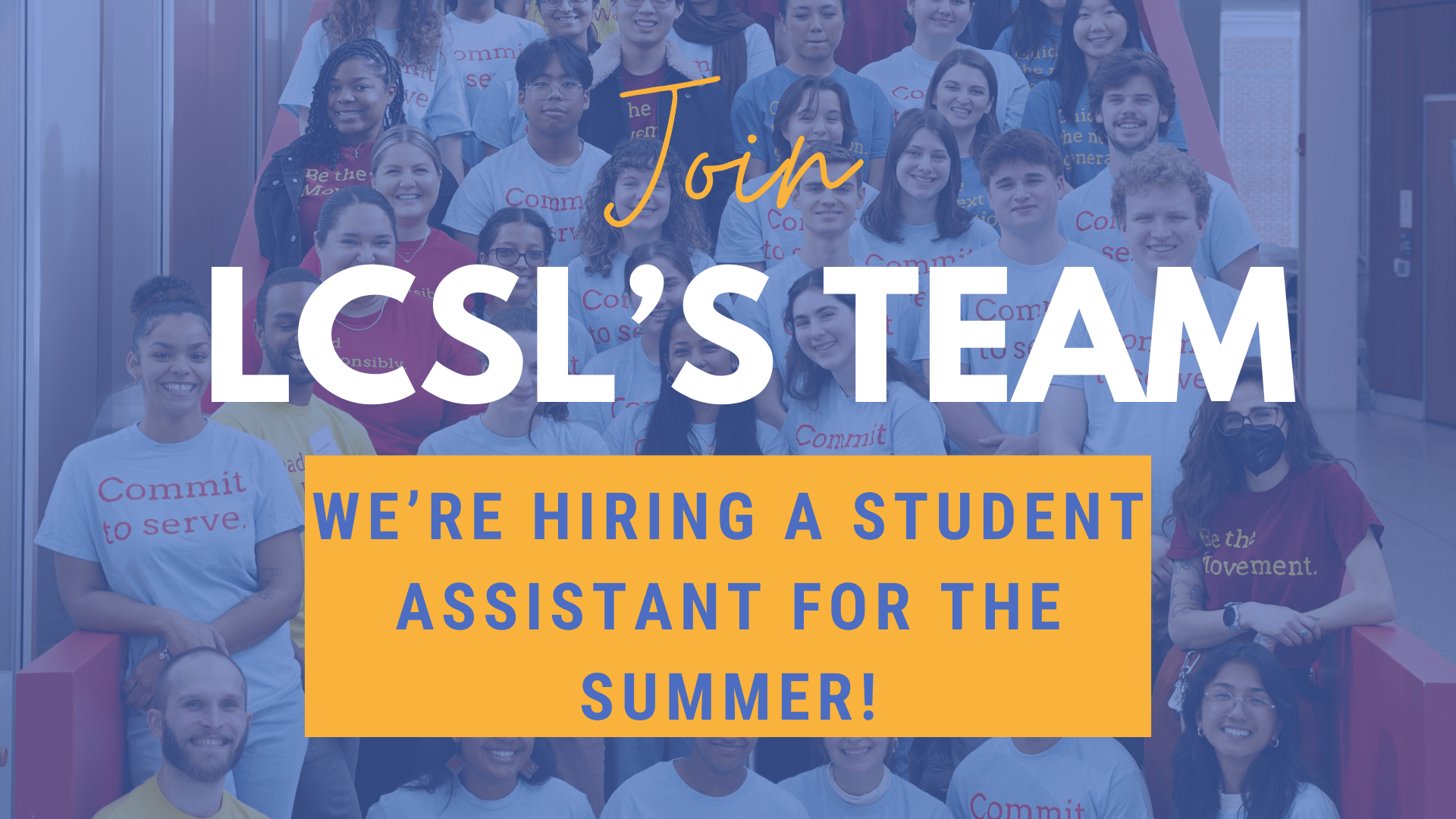 Join LCSL's team- hiring student assistant for summer