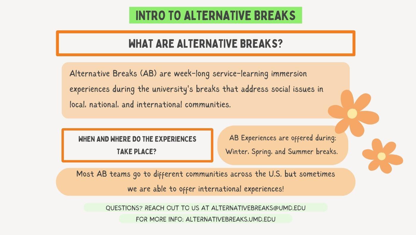 Brief description of the Alternative Breaks Program - a transformative & immersive service-learning program at UMD that takes place during the university breaks.