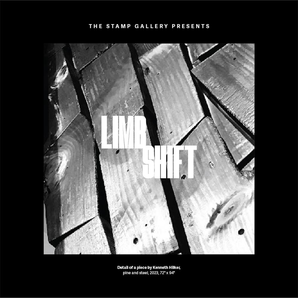 STAMP Gallery Presents LIMBSHIFT Adele H. Stamp Student Union