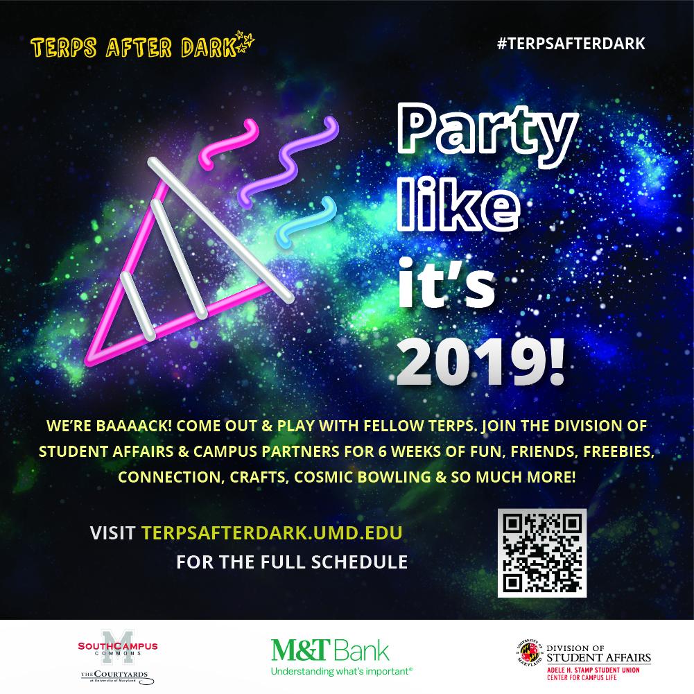 Portrait of Terps After Dark: Party like its 2019!