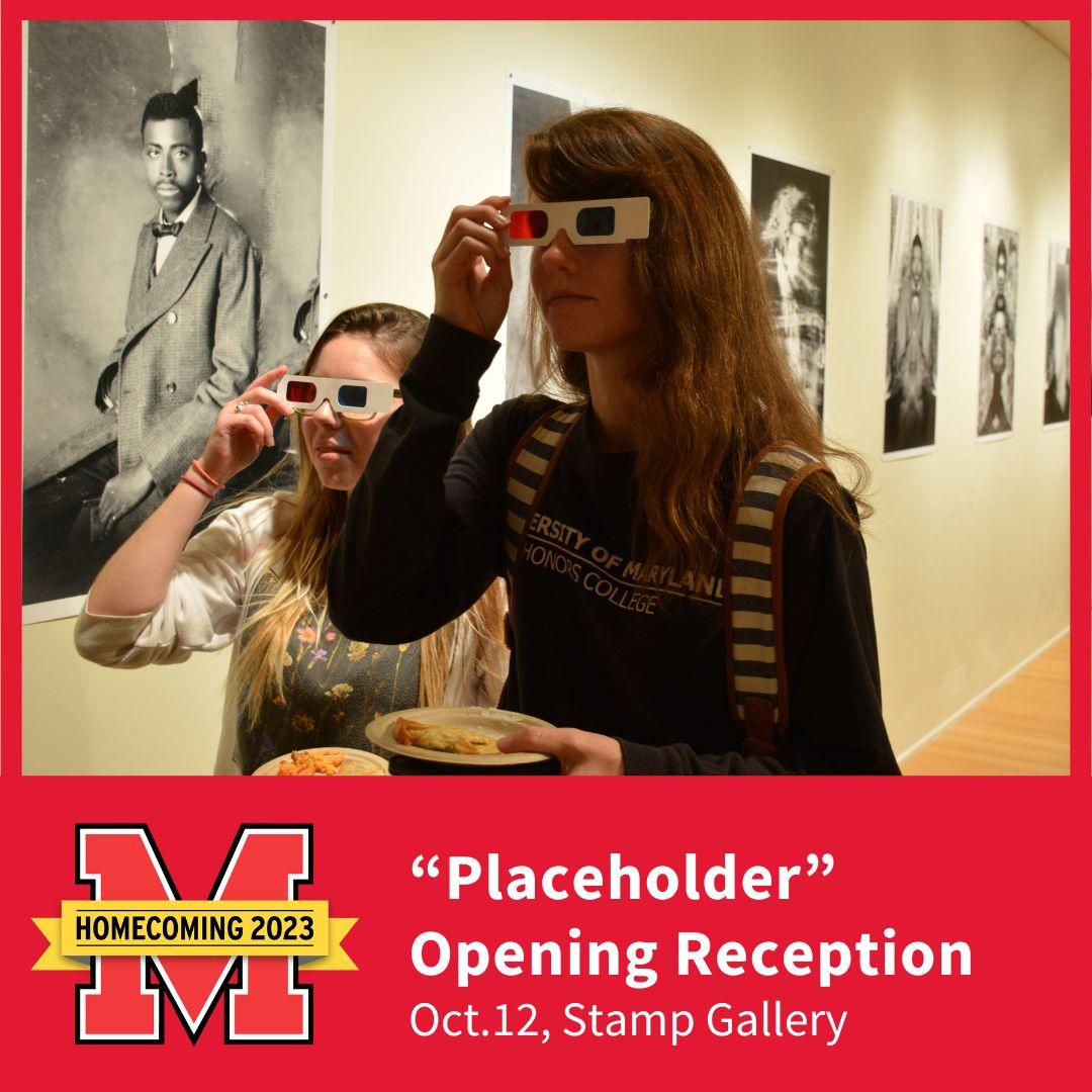 "Placeholder" Opening Reception