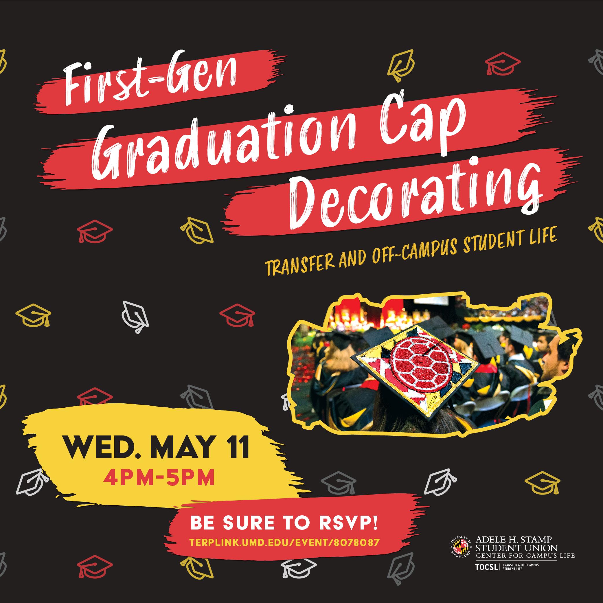 First-Gen Graduation Cap Decorating | Adele H. Stamp Student Union