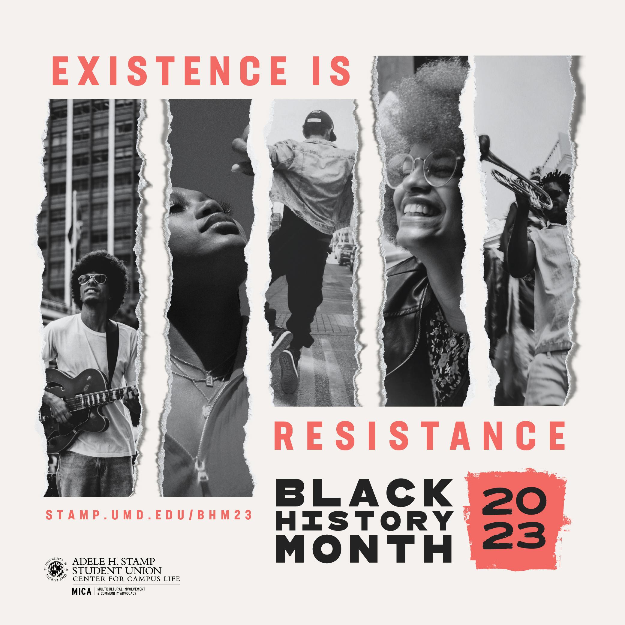 Black History Month: Existence Is Resistance | Adele H. Stamp Student Union